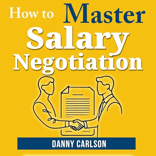 Couverture de How to Master Salary Negotiations