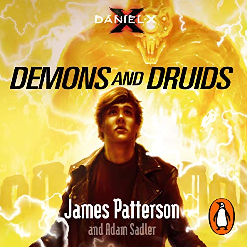 Daniel X: Demons and Druids Audiolibro Por James Patterson arte de portada