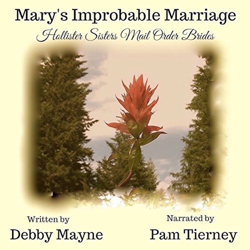 Mail Order Bride: Mary's Improbable Marriage cover art