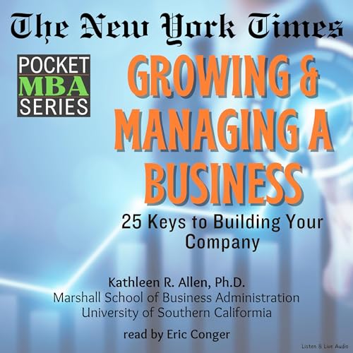 The New York Times Pocket MBA: Growing and Managing a Business cover art