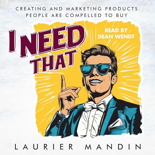 I Need That Audiobook By Laurier Mandin cover art