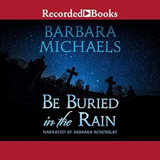 Be Buried in the Rain Audiobook By Barbara Michaels cover art