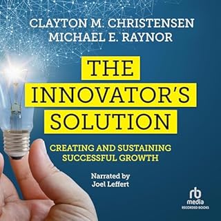 The Innovator's Solution Audiobook By Clayton M. Christensen, Michael E. Raynor cover art