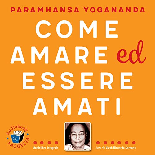 Page de couverture de Come amare ed essere amati