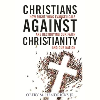 Christians Against Christianity Audiolibro Por Obery M. Hendricks Jr arte de portada