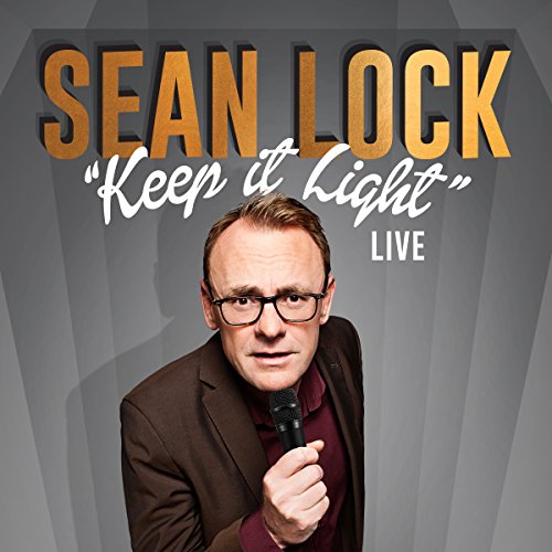 Sean Lock: Keep It Light - Live cover art