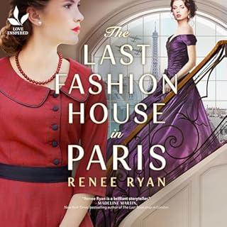 The Last Fashion House in Paris Audiolibro Por Renee Ryan arte de portada