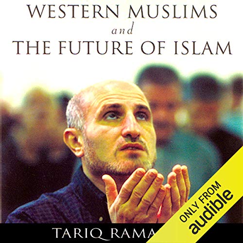 Western Muslims and the Future of Islam Audiobook By Tariq Ramadan cover art