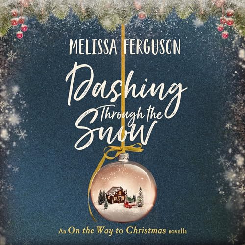 Dashing Through the Snow Audiolivro Por Melissa Ferguson capa