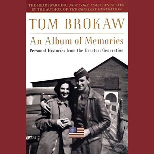 An Album of Memories Audiobook By Tom Brokaw cover art