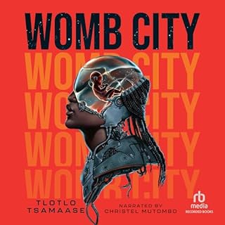 Womb City Audiolibro Por Tlotlo Tsamaase arte de portada