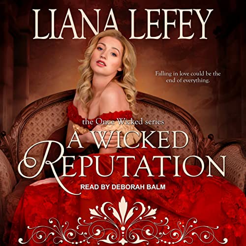 A Wicked Reputation Audiolibro Por Liana LeFey arte de portada