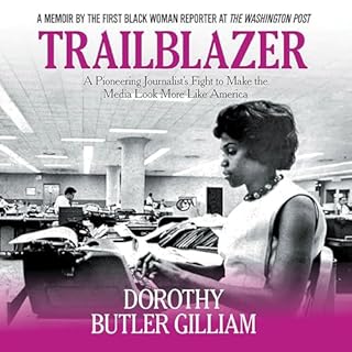 Trailblazer Audiobook By Dorothy Butler Gilliam cover art