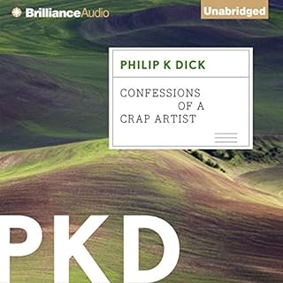 Confessions of a Crap Artist Audiobook By Philip K. Dick cover art