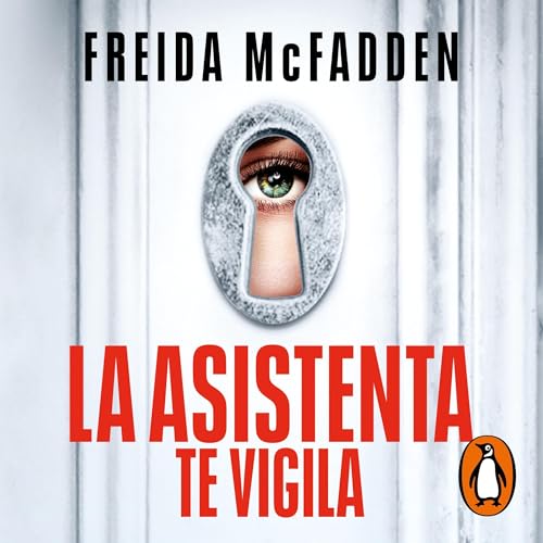 La asistenta te vigila (La asistenta 3) [The Housemaid Is Watching] cover art