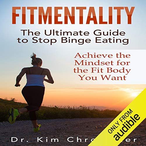 FitMentality: The Ultimate Guide to Stop Binge Eating cover art