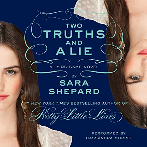 Two Truths and a Lie Audiobook By Sara Shepard cover art