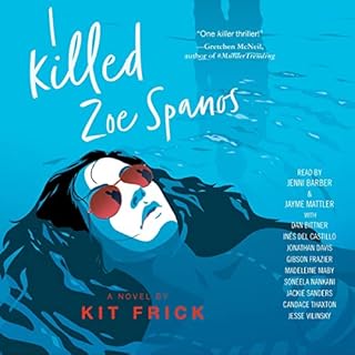 I Killed Zoe Spanos Audiolibro Por Kit Frick arte de portada