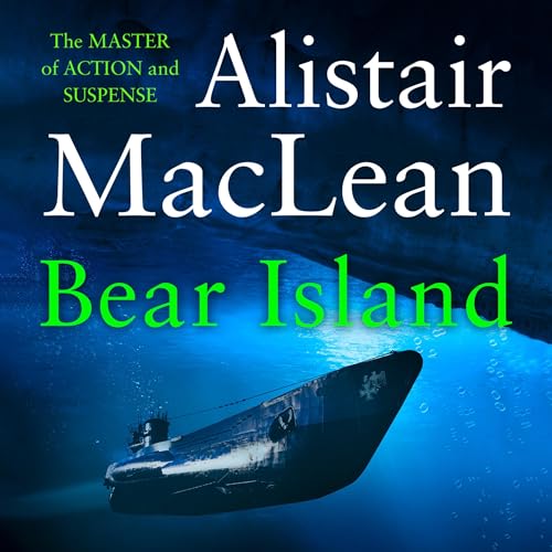 Bear Island Audiobook By Alistair MacLean cover art