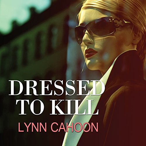 Dressed to Kill Audiolibro Por Lynn Cahoon arte de portada