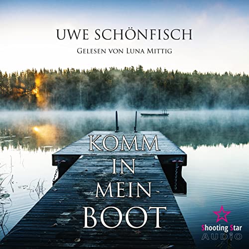 Komm in mein Boot Audiolibro Por Uwe Schönfisch arte de portada