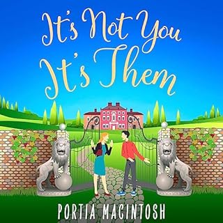 It's Not You, It's Them Audiobook By Portia MacIntosh cover art