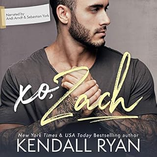 xo, Zach Audiobook By Kendall Ryan cover art