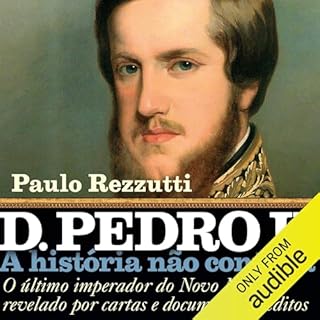 D. Pedro II Audiobook By Paulo Rezzutti cover art