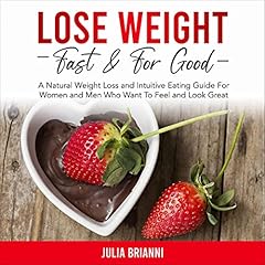 Lose Weight Fast & for Good cover art