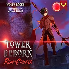 Tower Reborn Audiolibro Por Wolfe Locke arte de portada