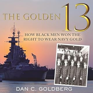 The Golden Thirteen Audiobook By Dan Goldberg cover art