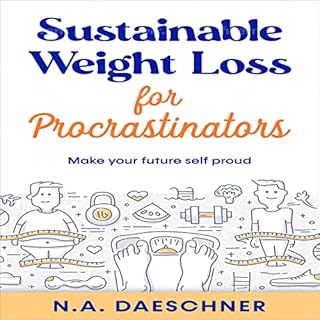 Sustainable Weight Loss for Procrastinators Audiolibro Por N. A. Daeschner arte de portada