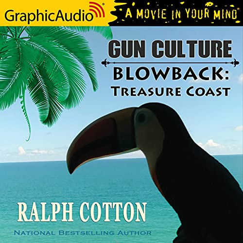 Blowback - Treasure Coast (Dramatized Adaptation) Audiolivro Por Ralph Cotton capa