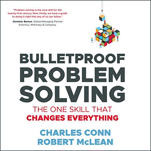 Bulletproof Problem Solving Audiolibro Por Charles Conn, Robert McLean arte de portada