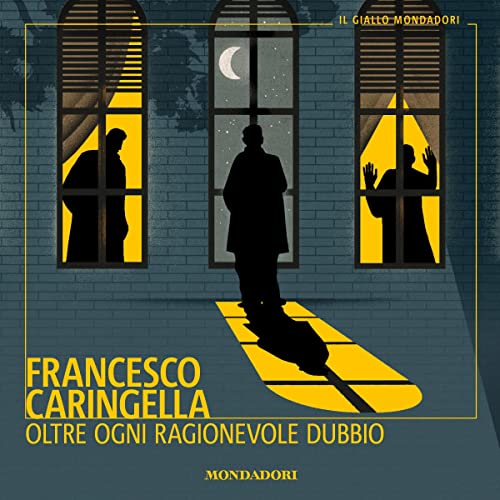 Oltre ogni ragionevole dubbio Audiobook By Francesco Caringella cover art