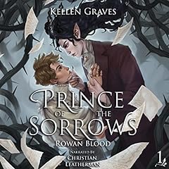 Prince of the Sorrows Audiobook By Kellen Graves cover art