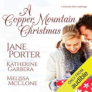 The Cowboys of Copper Mountain Audiobook By Katherine Garbera, Jane Porter, Melissa McClone cover art