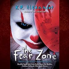 The Fear Zone Audiobook By K. R. Alexander cover art