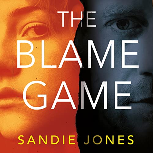 The Blame Game Audiobook By Sandie Jones cover art