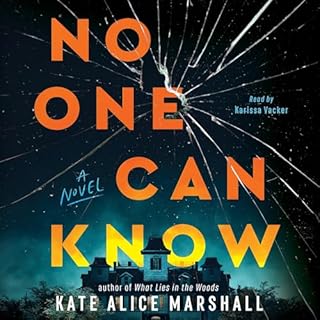 No One Can Know Audiobook By Kate Alice Marshall cover art