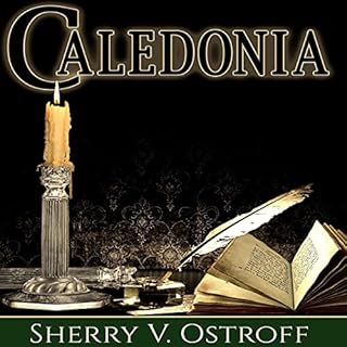 Caledonia: A Novel Audiobook By Sherry V. Ostroff cover art