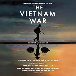 The Vietnam War Audiobook By Geoffrey C. Ward, Ken Burns cover art