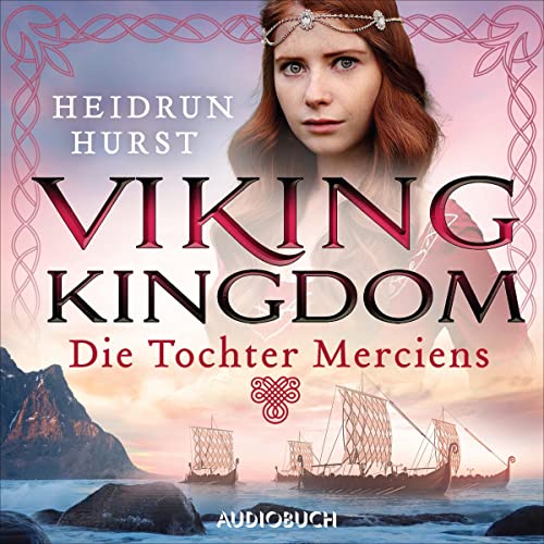 Die Tochter Merciens Audiobook By Heidrun Hurst cover art