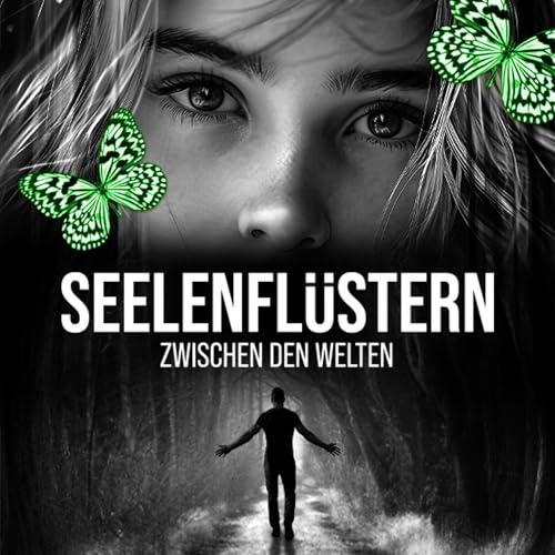 Seelenflüstern: Zwischen den Welten [Whispers of the Soul: Between the Worlds] Audiolibro Por Stefanie Lehmler arte de portada