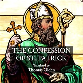 The Confession of St. Patrick Audiobook By St. Patrick cover art