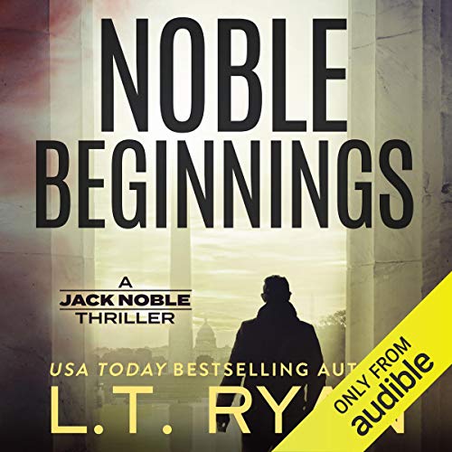 Noble Beginnings Audiobook By L.T. Ryan cover art