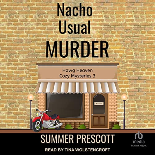 Nacho Usual Murder Audiobook By Summer Prescott cover art