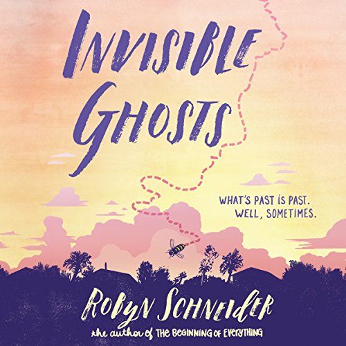 Invisible Ghosts Audiolibro Por Robyn Schneider arte de portada