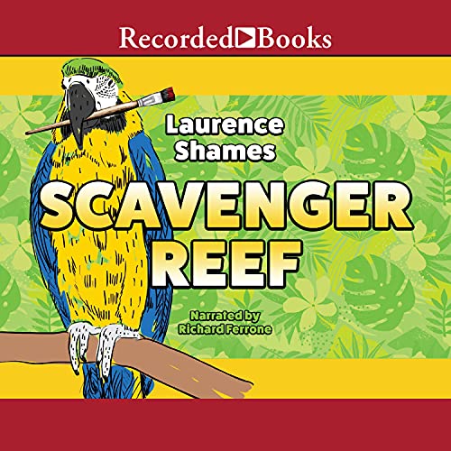 Scavenger Reef Audiolibro Por Laurence Shames arte de portada