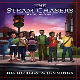 The STEAM Chasers: We Made That Audiolibro Por Doresa Jennings arte de portada